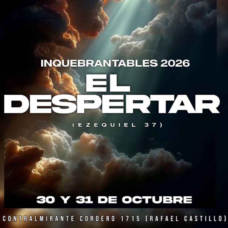 Inquebrantables 2026 - El Despertar